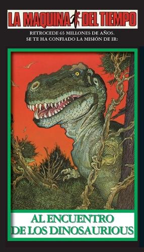 Al Encuentro De Los Dinosaurios