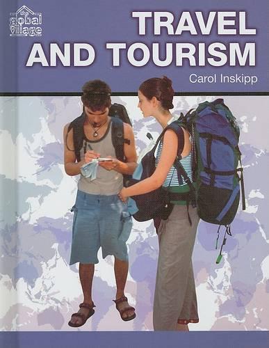 Travel and Tourism: (Global Village)