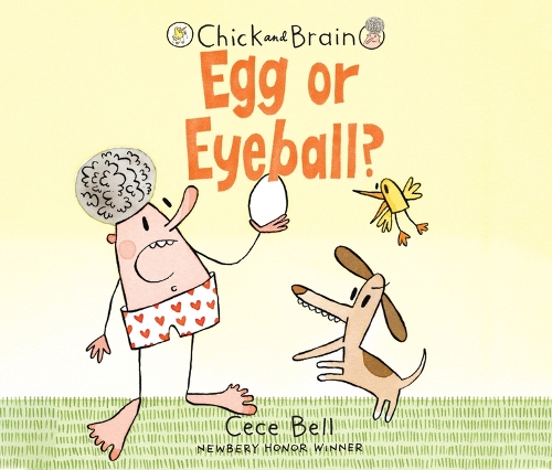 Chick and Brain: Egg or Eyeball?