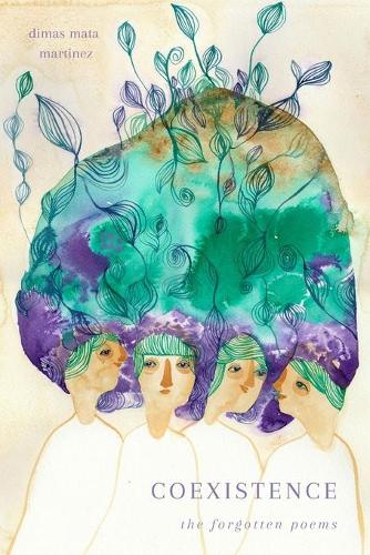 Coexistence: The Forgotten Poems