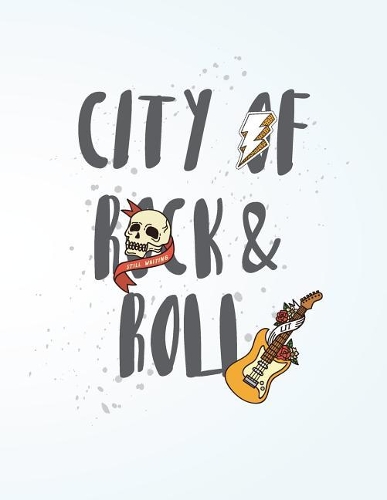City of rock & roll