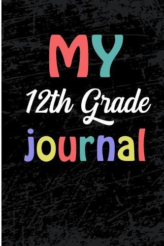 My 12th Grade Journal