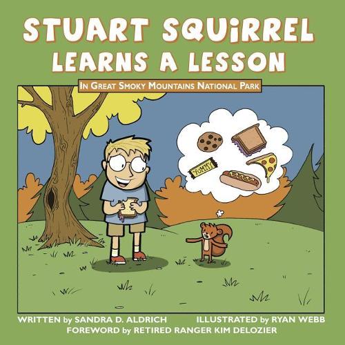 Stuart Squirrel Learns a Lesson