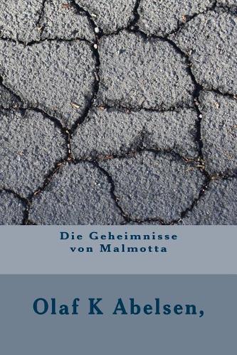 Die Geheimnisse Von Malmotta
