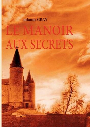 Le Manoir Aux Secrets: (French)