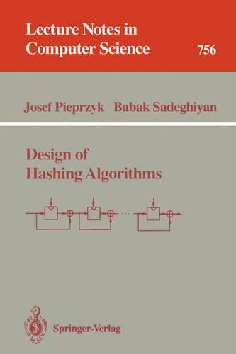 Design of Hashing Algorithms: (756 Lecture Notes in Computer Science)