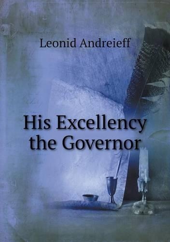 His Excellency the Governor