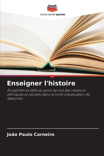 Enseigner l'histoire