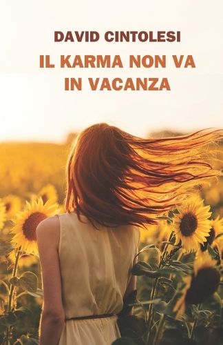 Il Karma non va in vacanza
