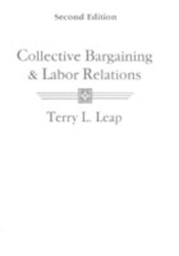 Collective Bargaining and Labor Relations