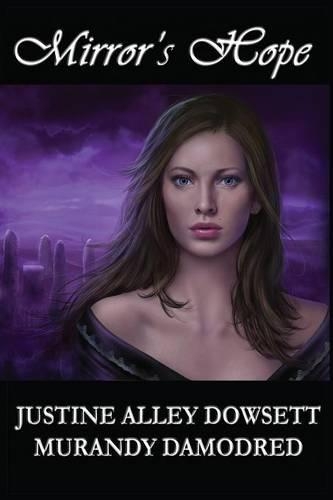 Mirror's Hope: (1 Mirror Worlds)