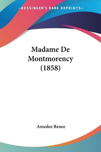 Madame De Montmorency (1858)