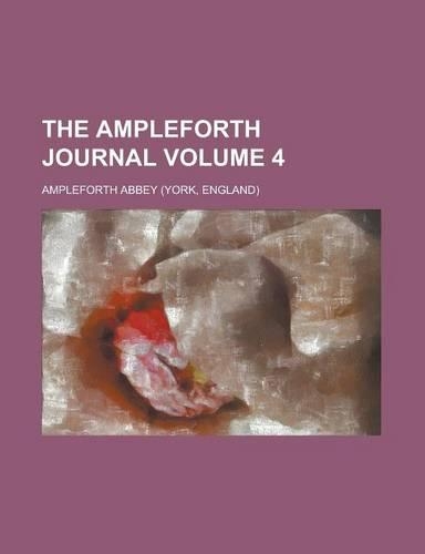 The Ampleforth Journal Volume 4