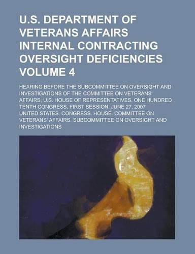 U.S. Department of Veterans Affairs Internal Contracting Oversight Deficiencies; Hearing Before the Subcommittee on Oversight and Investigations of Th