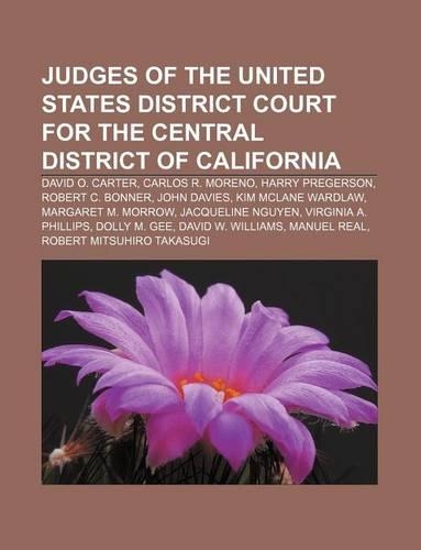 Judges of the United States District Court for the Central District of California