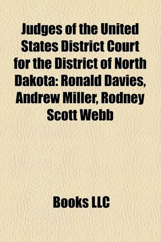 Judges of the United States District Court for the District of North Dakota