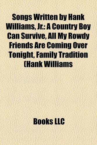 Songs Written by Hank Williams, JR.