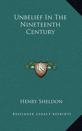 Unbelief in the Nineteenth Century