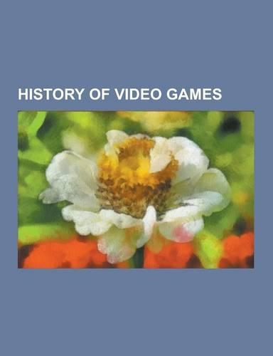 History of Video Games