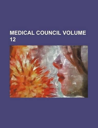 Medical Council Volume 12: (English)