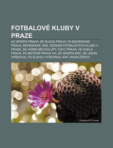 Fotbalove Kluby V Praze