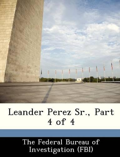 Leander Perez Sr., Part 4 of 4