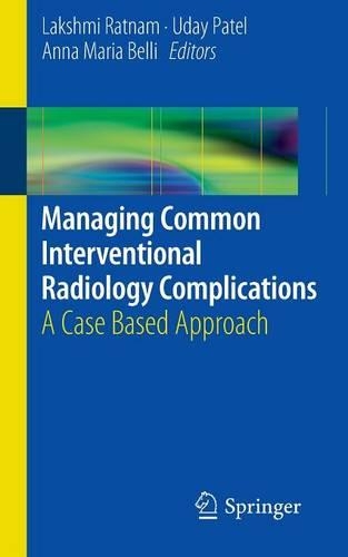 Managing Common Interventional Radiology Complications: A Case Based Approach(Hardcover)