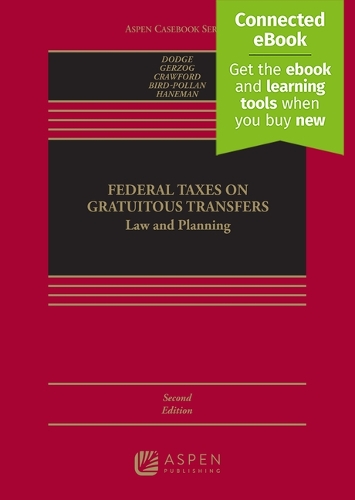 Federal Taxes on Gratuitous Transfers