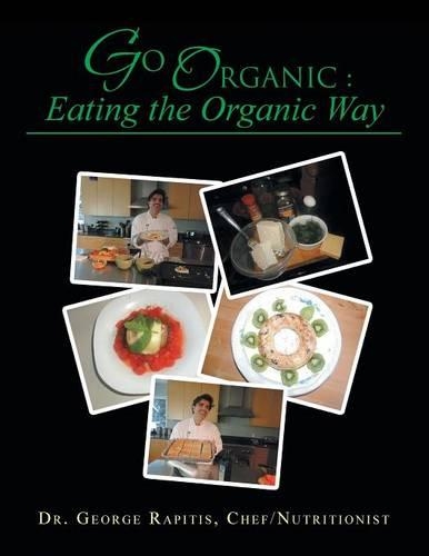 Go Organic: Eating the Organic Way(English)