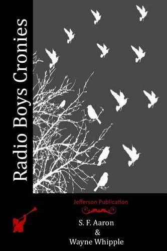 Radio Boys Cronies: (English)