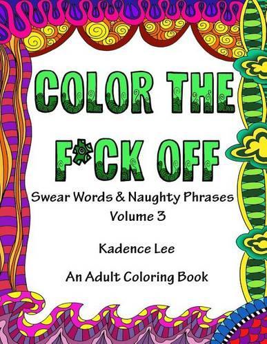 Color The F*ck Off