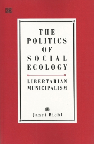 The Politics of Social Ecology