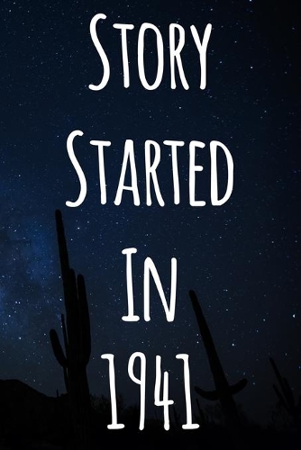 Story Started In 1941: The perfect gift for a birthday - unique personalised journal!