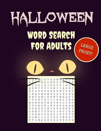 Large Print Halloween Word Search: 30+ Spooky Puzzles For Adults With Scary Pictures Trick-or-Treat Yourself to These Eery Word Find Puzzles!(1 Large Print Puzzle Books)