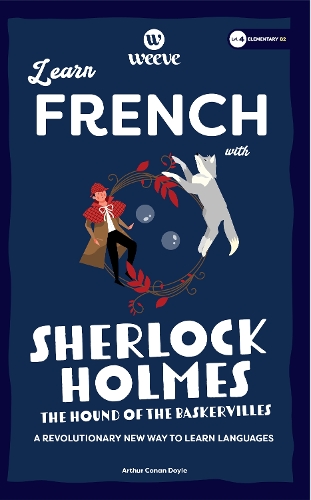 Learn French with Sherlock Holmes The Hound of the Baskervilles