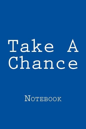 Take A Chance