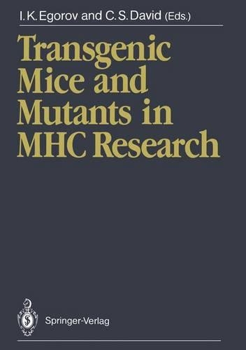 Transgenic Mice and Mutants in Major Histocompatibility Complex Research