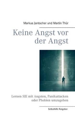 Keine Angst VOR Der Angst