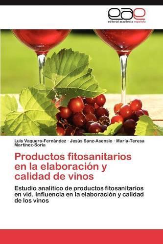 Productos fitosanitarios en la elaboración y calidad de vinos