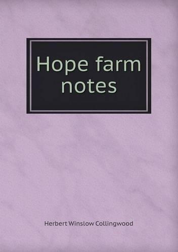 Hope Farm Notes