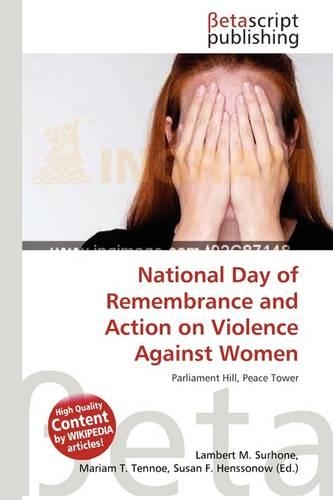 National Day of Remembrance and Action on Violence Against Women: (English)