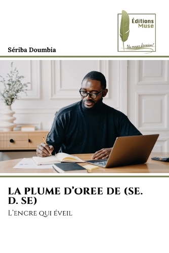 La Plume d'Oree de (Se. D. Se)