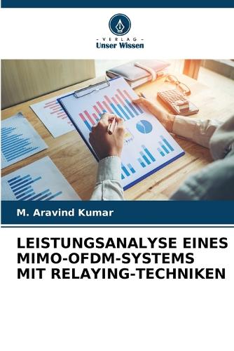 Leistungsanalyse Eines Mimo-Ofdm-Systems Mit Relaying-Techniken