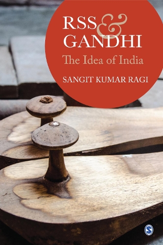 RSS and Gandhi: The Idea of India