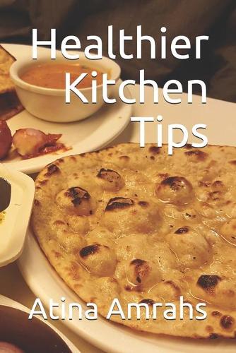 Healthier Kitchen Tips