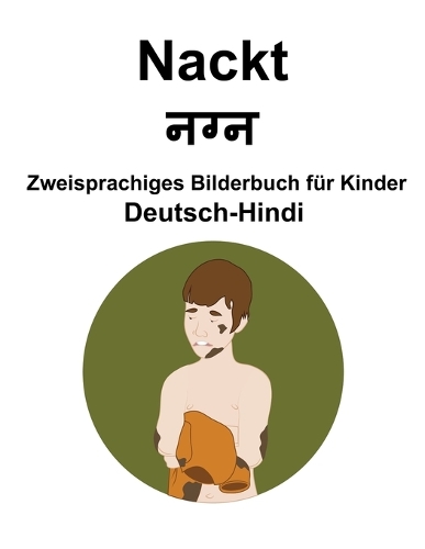 Deutsch-Hindi Nackt Zweisprachiges Bilderbuch für Kinder