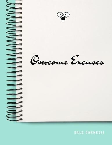 Overcome Excuses