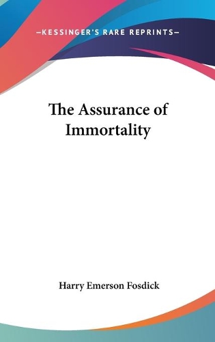 The Assurance of Immortality