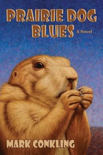 Prairie Dog Blues: (English)