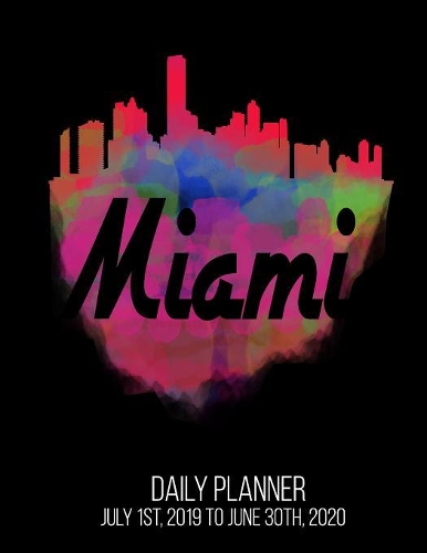 Miami Daily Planner July 1st, 2019 to June 30th, 2020